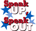 Speak Up Speak Out